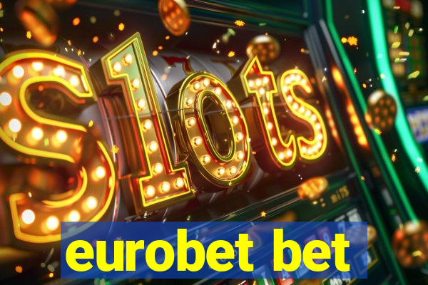 eurobet bet